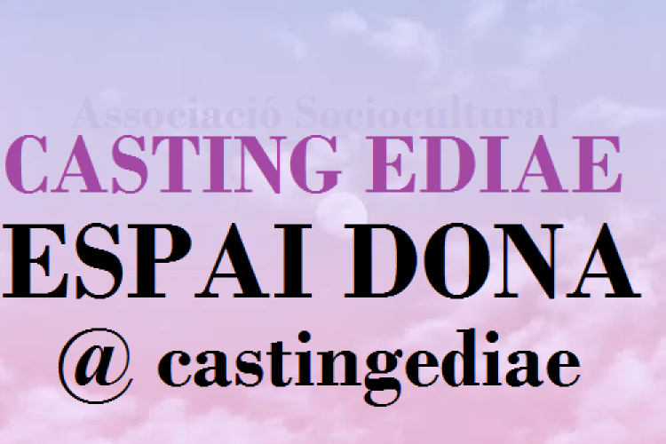 ESPAI DONA @CASTINGEDIAE